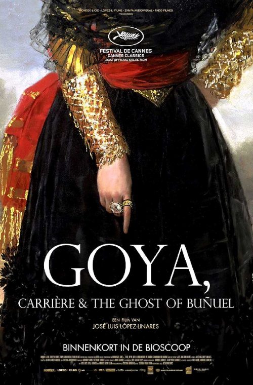 GOYA, CARRIÈRE & THE GHOST OF BUÑUEL